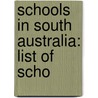 Schools in South Australia: List of Scho door Books Llc