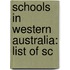 Schools in Western Australia: List of Sc