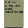 Science: Animal and Plant Classification door Laura Johnson