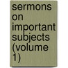 Sermons on Important Subjects (Volume 1) door Samuel Davies