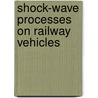 Shock-wave processes on railway vehicles door Boycho Marinov