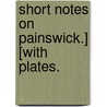 Short Notes on Painswick.] [With plates. door Uriah James Davis