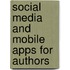 Social Media and Mobile Apps for Authors