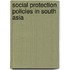 Social Protection Policies in South Asia