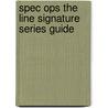 Spec Ops The Line Signature Series Guide by Doug Walsh