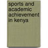 Sports and Academic Achievement in Kenya by Jared Ongong'A
