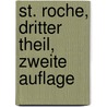 St. Roche, dritter Theil, zweite Auflage door Henriette Paalzow