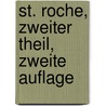 St. Roche, zweiter Theil, zweite Auflage by Henriette Paalzow