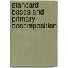 Standard Bases and Primary Decomposition door Afshan Sadiq
