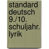 Standard Deutsch 9./10. Schuljahr. Lyrik door Sabine Matthäus
