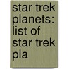 Star Trek Planets: List of Star Trek Pla door Books Llc