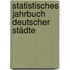Statistisches Jahrbuch deutscher Städte