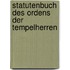 Statutenbuch Des Ordens Der Tempelherren