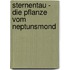 Sternentau - Die Pflanze vom Neptunsmond