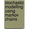 Stochastic Modelling Using Markov Chains door Stephy Thomas