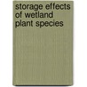 Storage effects of wetland plant species door Dörte Lehsten