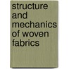 Structure and Mechanics of Woven Fabrics door Jinlian Hu