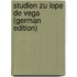 Studien zu Lope de Vega (German Edition)