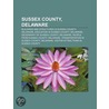 Sussex County, Delaware: National Regist door Books Llc