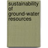 Sustainability of Ground-Water Resources door William M. Alley