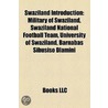 Swaziland Introduction: Military of Swaz by Books Llc
