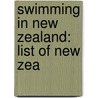 Swimming in New Zealand: List of New Zea door Books Llc