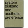 System Building and Aesthetic Preference door Razak Basri
