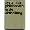 System der Philosophie, erste Abtheilung door Ernst Commer