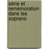 Série et remémoration dans Les Soprano door Muriel Doumergue