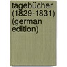 Tagebücher (1829-1831) (German Edition) by Fournier August
