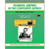 Technical Writing In The Corporate World by Norbert Elliot
