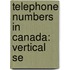 Telephone Numbers in Canada: Vertical Se