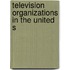 Television Organizations in the United S