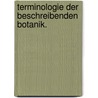 Terminologie der beschreibenden Botanik. door Christian Eduard Langethal