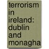 Terrorism in Ireland: Dublin and Monagha