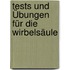 Tests und Übungen für die Wirbelsäule