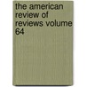 The American Review of Reviews Volume 64 by Henry Watterson