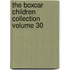 The Boxcar Children Collection Volume 30