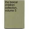 The Boxcar Children Collection, Volume 5 door Gertrude Chandler Warner