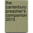 The Canterbury Preacher's Companion 2013
