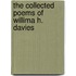 The Collected Poems of Willima H. Davies
