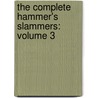 The Complete Hammer's Slammers: Volume 3 by David Drake