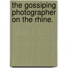 The Gossiping Photographer on the Rhine. by Francis Frith
