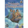 The Magic Pomegranate: A Jewish Folktale by Peninnah Schram