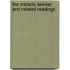 The Miracle Worker: And Related Readings