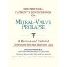 The Official Patient's Sourcebook On Mit by Icon Health Publications