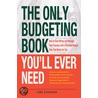 The Only Budgeting Book You'll Ever Need by Tere Stouffer