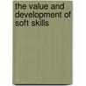 The Value and Development of Soft Skills door Taki Abdul Redha Al Abduwani