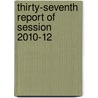 Thirty-seventh Report of Session 2010-12 door Great Britain: Parliament: Joint Committee on Statutory Instruments