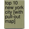 Top 10 New York City [With Pull-Out Map] door Eleanor Berman